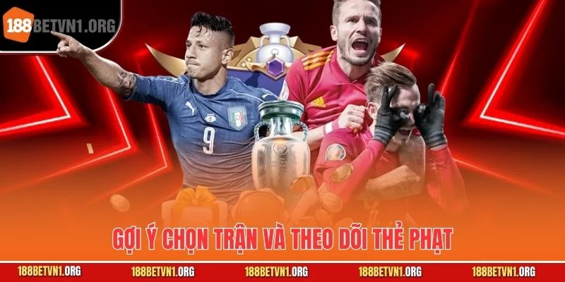 Kèo Thẻ Phạt Là Gì - Tìm Hiểu Thẻ Vàng Thẻ Đỏ Trong Trận Tại 188bet 3 Gợi ý chọn trận và theo dõi thẻ phạt